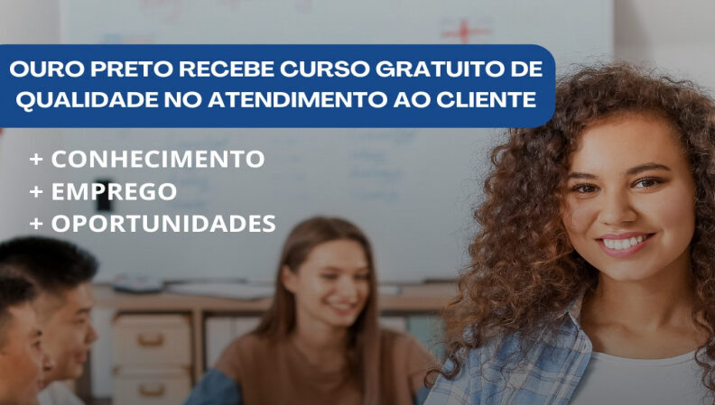 Ouro Preto Recebe Curso Gratuito de Qualidade no Atendimento ao Cliente