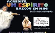 Espetáculo “Acredite, um espírito baixou em mim” em cartaz na Casa de Cultura neste final de semana