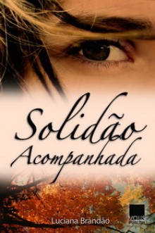 “Solidão Acompanhada”, obra de escritora local alcança novas tecnologias de leitura