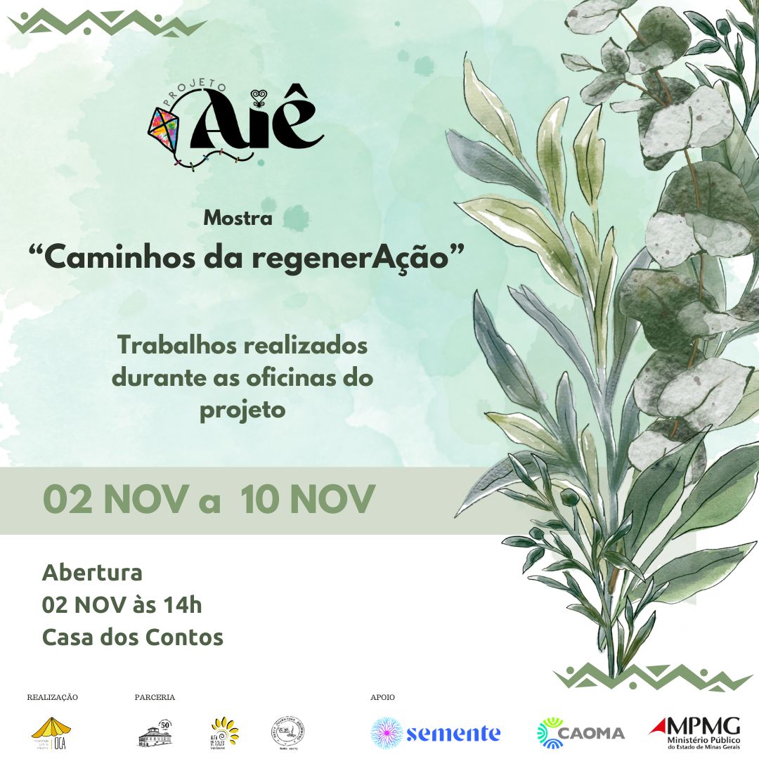 Exposição Aiê – Caminhos da regenerAção