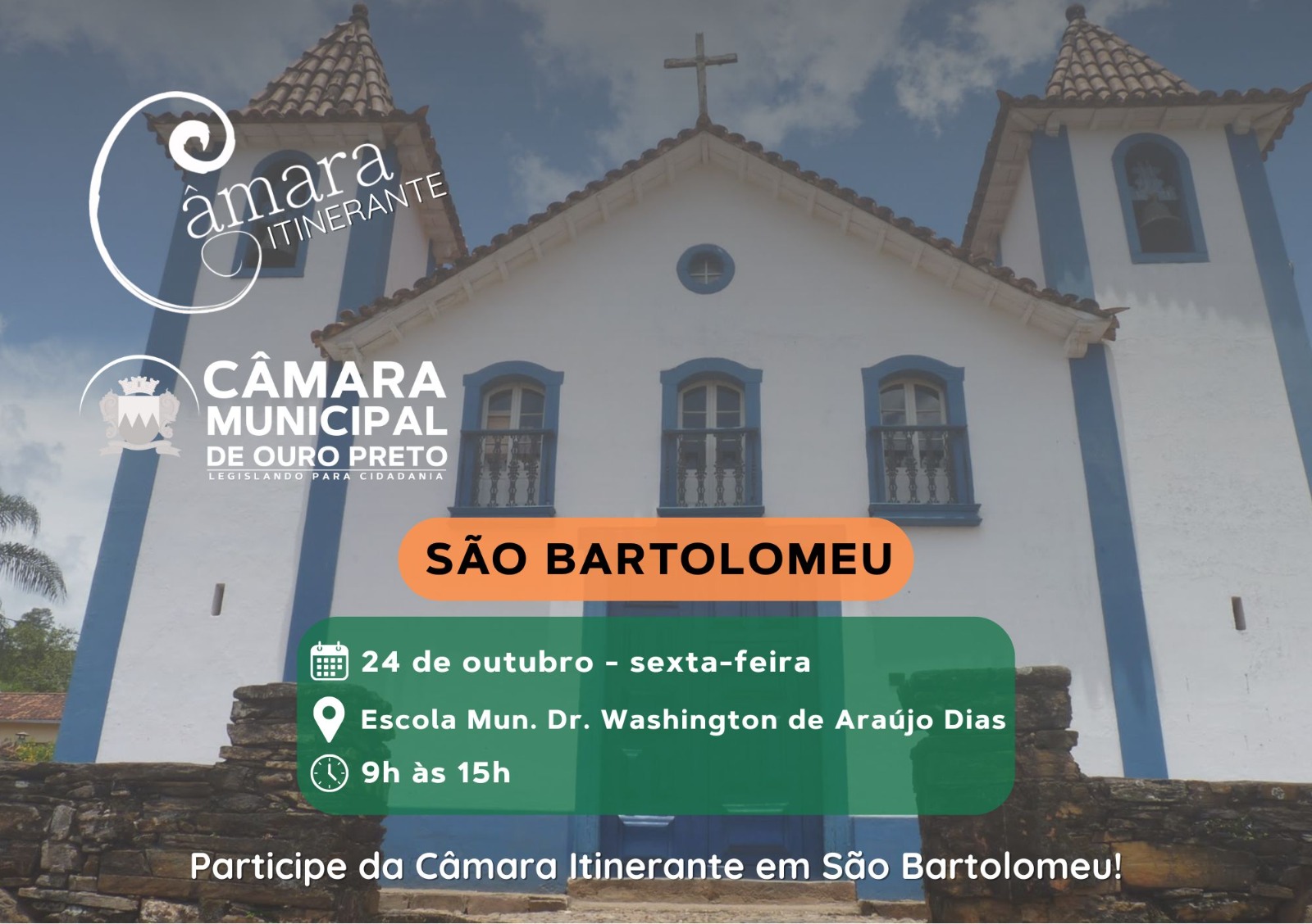 Câmara Itinerante chega a São Bartolomeu na próxima sexta