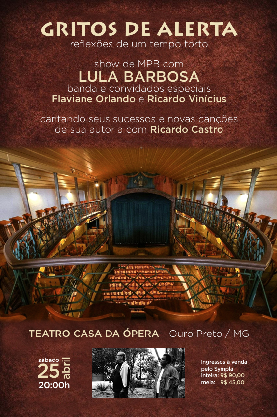 Show “Gritos de Alerta” leva reflexão social e grandes nomes da música brasileira a Casa da Ópera de Ouro Preto