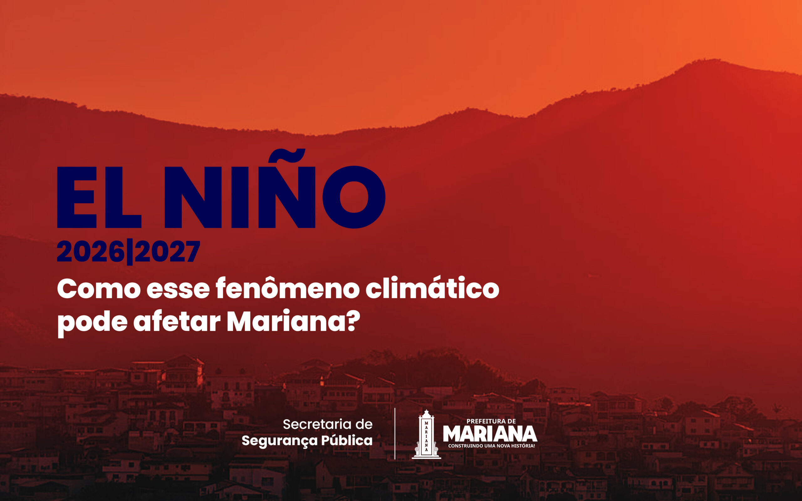 Defesa Civil orienta população sobre os impactos do El Niño no clima de Mariana
