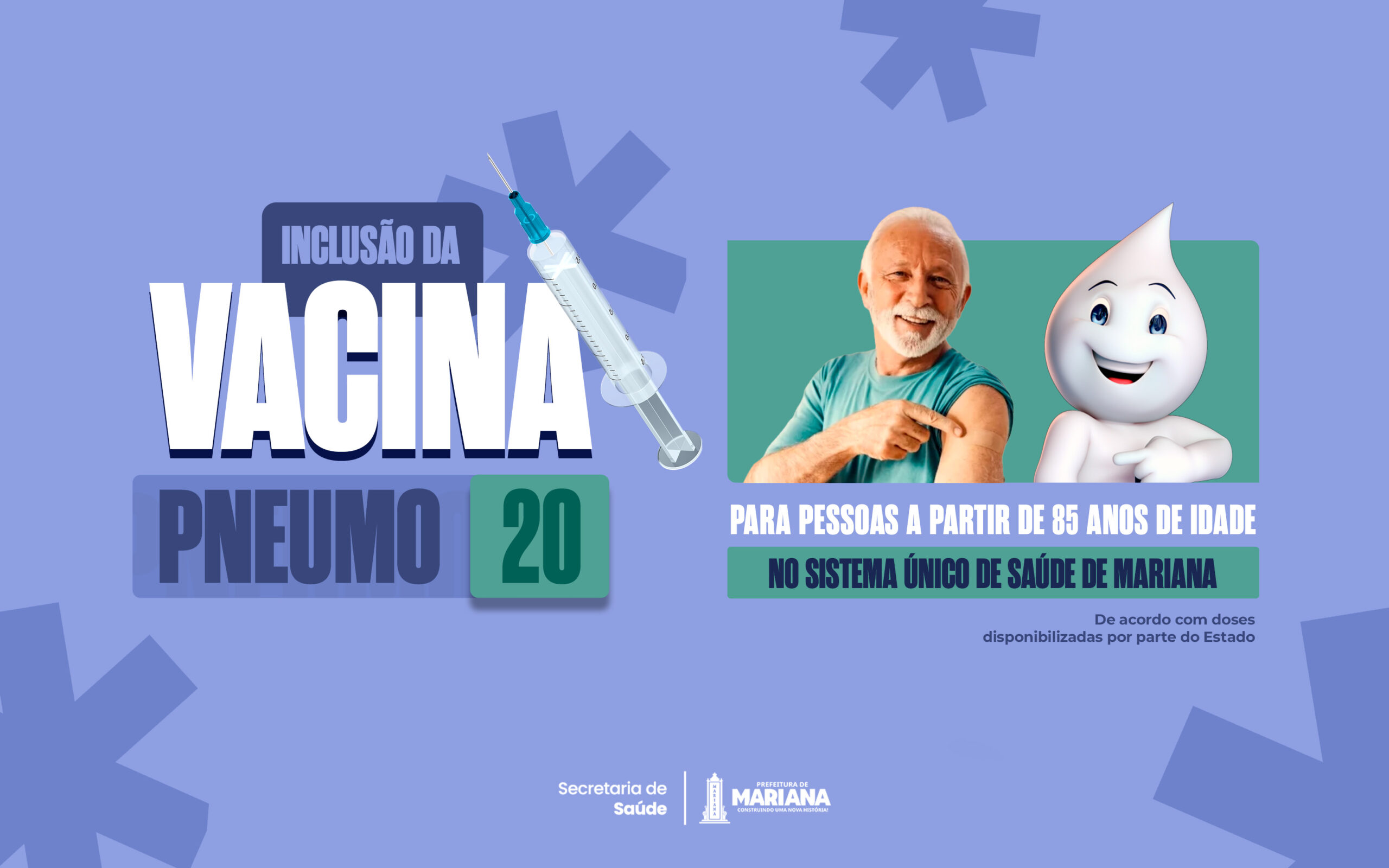 Vacina PNEUMO20 passa a ser ofertada para pessoas a partir de 85 anos em Mariana